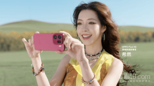 联手孙颖莎！OPPO官宣希然为Find X9英雄联盟影(yǐng)像(xiàng)官